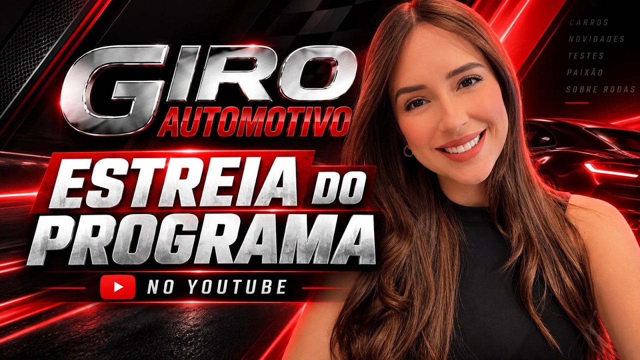 GIRO AUTOMOTIVO - Programa Completo - 05/09/2026 - CN TV DIGITAL / PGM Nº 001 - ESTREIA